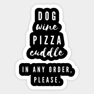 Dog, Wine, Pizza Cuddle Sticker